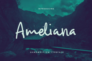 Ameliana Script: A Sweet and Authentic Font with a Cool Twist