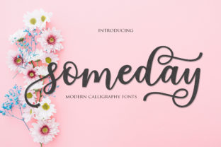 Someday Script: A Playful and Romantic Font That Captures Modern Elegance